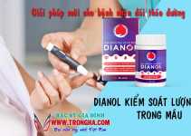 Dianol kiểm soát lượng đường trong máu của bạn